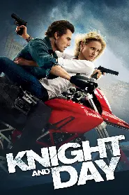 Movie poster for Knight and Day released in 2010