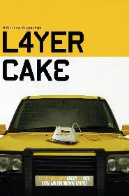Movie poster for Layer Cake released in 2004