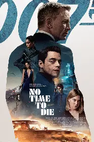 Movie poster for No Time to Die released in 2021