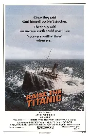 Movie poster for Raise the Titanic released in 1980